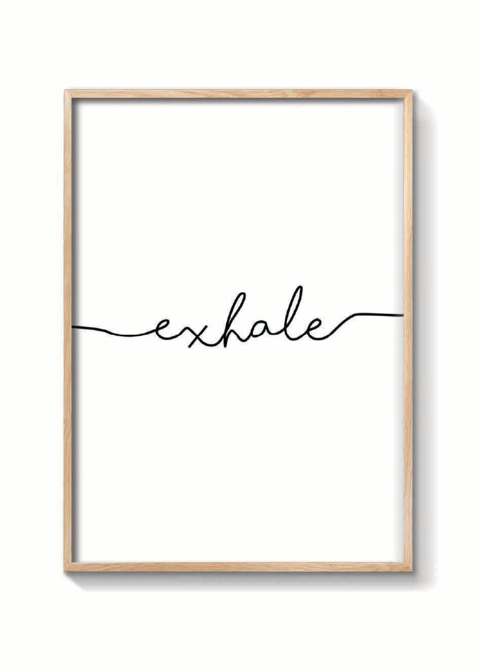EXHALE